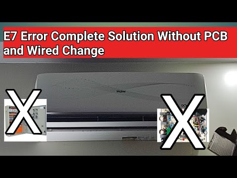 Haier DC inverter E7 | E7 Error Haier AC Complete Solution