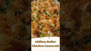 Million Dollar Chicken Casserole