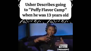 Usher describes going to Diddy’s “Flavor Camp” when he was only 13 years old 🍵