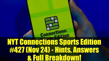 NYT Connections Sports Edition #427 (Nov 24) - Hints, Answers & Full Breakdown!