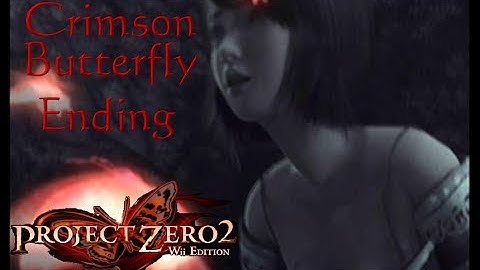 Fatal Frame II Remake Ending Crimson Butterfly
