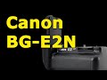 Canon BG-E2N Battery Grip Review - 50D 40D 30D 20D & BGM-E2