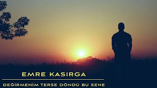 Emre kasırga / değirmenim terse döndü bu sene - Azer bülbül anısına