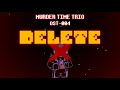 DELETE - Murder Time Trio REBOOTED OST