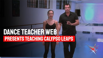 Dance Teacher Web Presents Teaching Calypso Jazz Dance Leaps By Steve Sirico