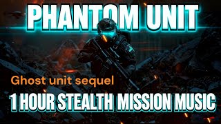PHANTOM UNIT | 1 Hour of Dark Military Action Music for Stealth & Tactical Missions
