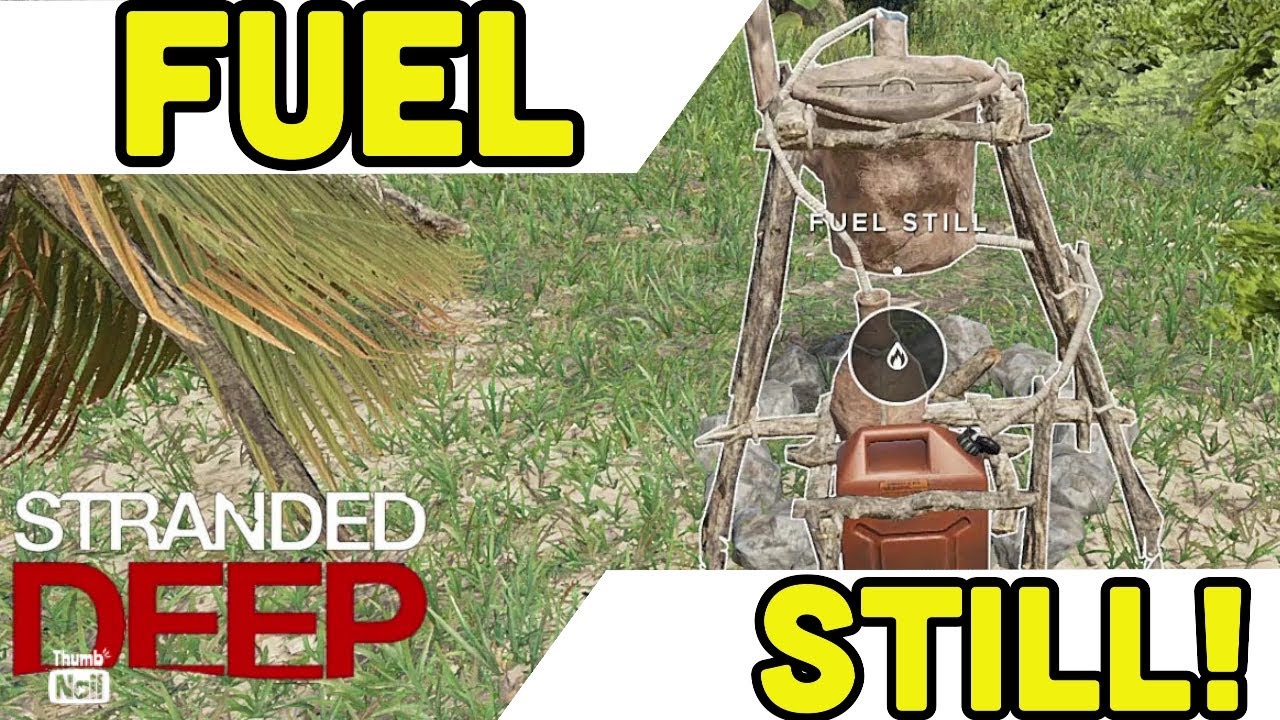 Stranded Deep | Fuel Still Build |  Storymode Gameplay
