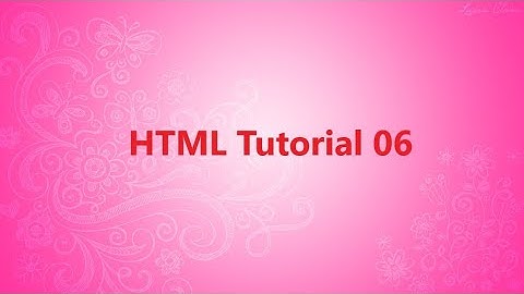 Tutorial 06 - html Iframes ,Head and File Paths
