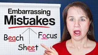 Avoid These Embarrassing English Pronunciation Mistakes