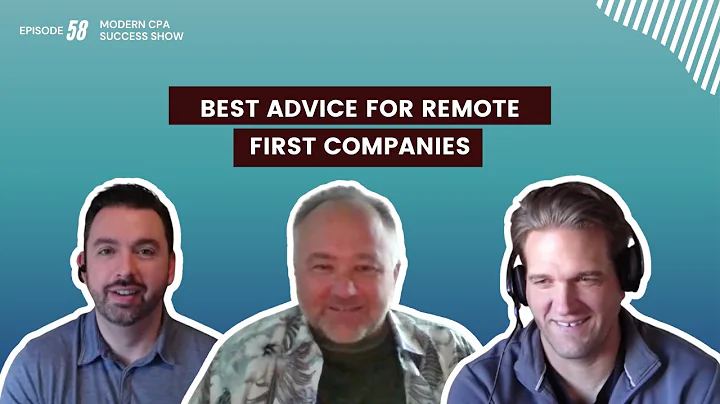 Episode 58 - Best Advice for Remote First Companies