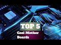 Top 3 Best Cool Mother Boards In 2026