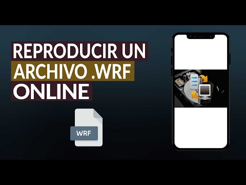 Cómo Abrir o Reproducir un Archivo con Extensión WRF Online