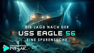 Jagd auf die USS Eagle: Eine Spurensuche | Teil 01