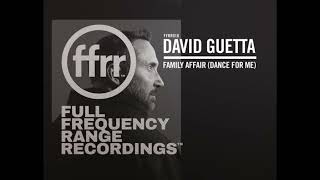 David Guetta - Family Affair (Dance For Me) (Extended Mix) Resimi