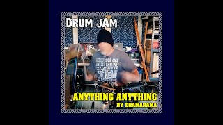 Anything Anything - Dramarama | Drum Jam