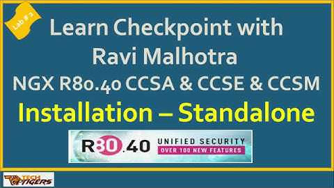 Video#8 Real Lab#2 Learn NGX R80 40 wit Ravi Mahotra   Standalone Installation