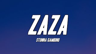 Stunna Gambino - ZAZA (Lyrics)