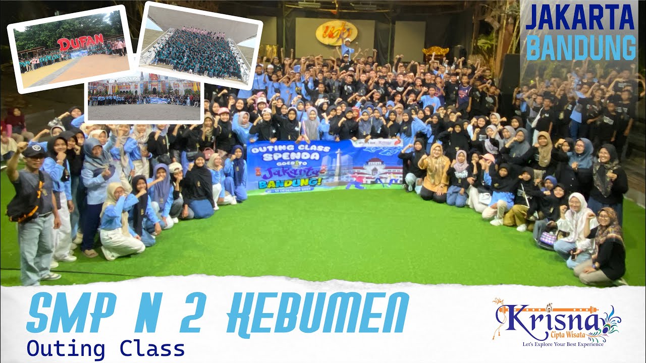 Outing Class SMP Negeri 2 Kebumen Goes to Jakarta - Bandung 2024