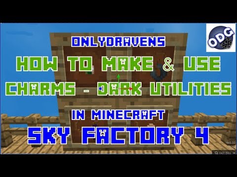 Minecraft - Sky Factory 4 - How to Make and Use Charms from the Dark Utilities Mod