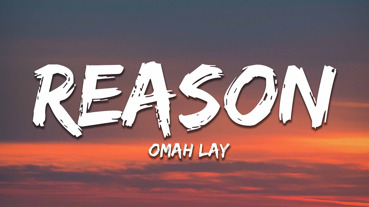 Omah Lay   reason Lyrics