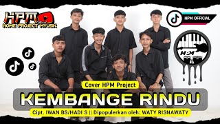 HPM COVER| VOC RIFKI SYAIAN| KEMBANGE RINDU WATY RISNAWATY CIPT. IWAN BS HADI S.