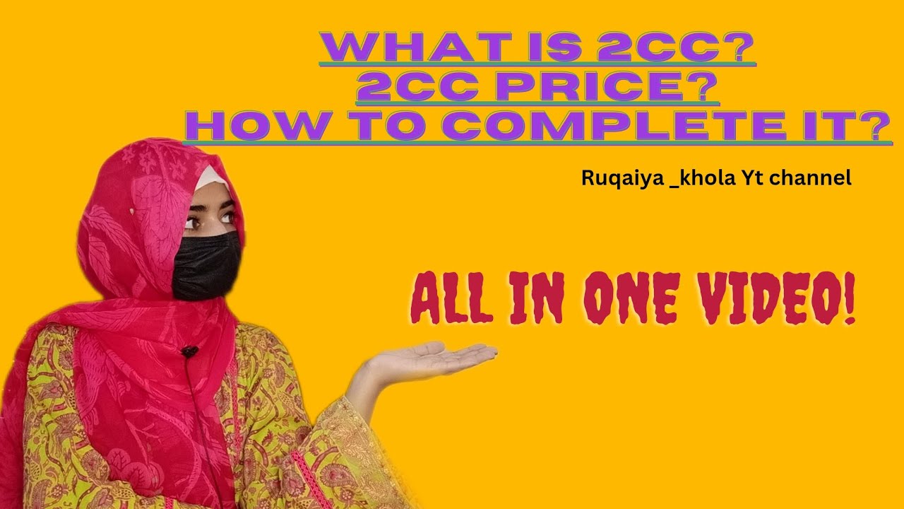 what is 2cc? |2cc price?||how to complete it?| by RuQaiya_khola - YouTube