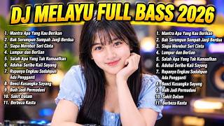 DJ MELAYU FULL BASS 🔥 BAK SERUMPUN SUMPAH JANJI BERDUA, MANTRA APA YANG KAU BERIKAN