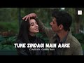 Most Requested Cover - Tune Zindagi Mein Aake - New Version - Gurru Ravi