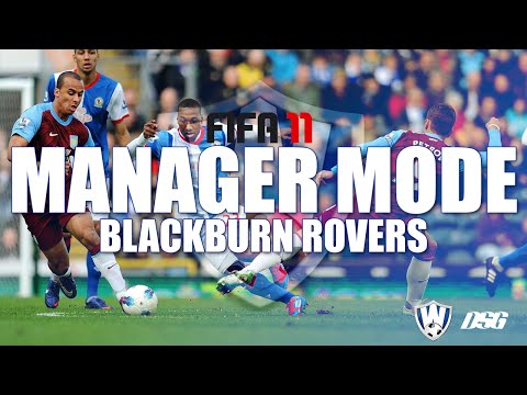 FIFA 11 Manager Mode: Game Day 5 "Blackburn Rovers...