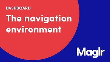The navigation environment - Maglr