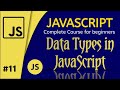 Data Types in JavaScript | JavaScript Complete Course for beginners