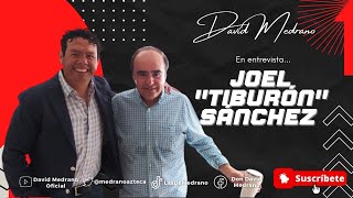 JOÉL TIBURÓN SÁNCHEZ | DIRIGIR A CHIVAS LO PENSARÍA | LA ENTREVISTA con DAVID MEDRANO