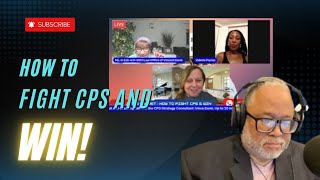 How To Fight CPS & Win