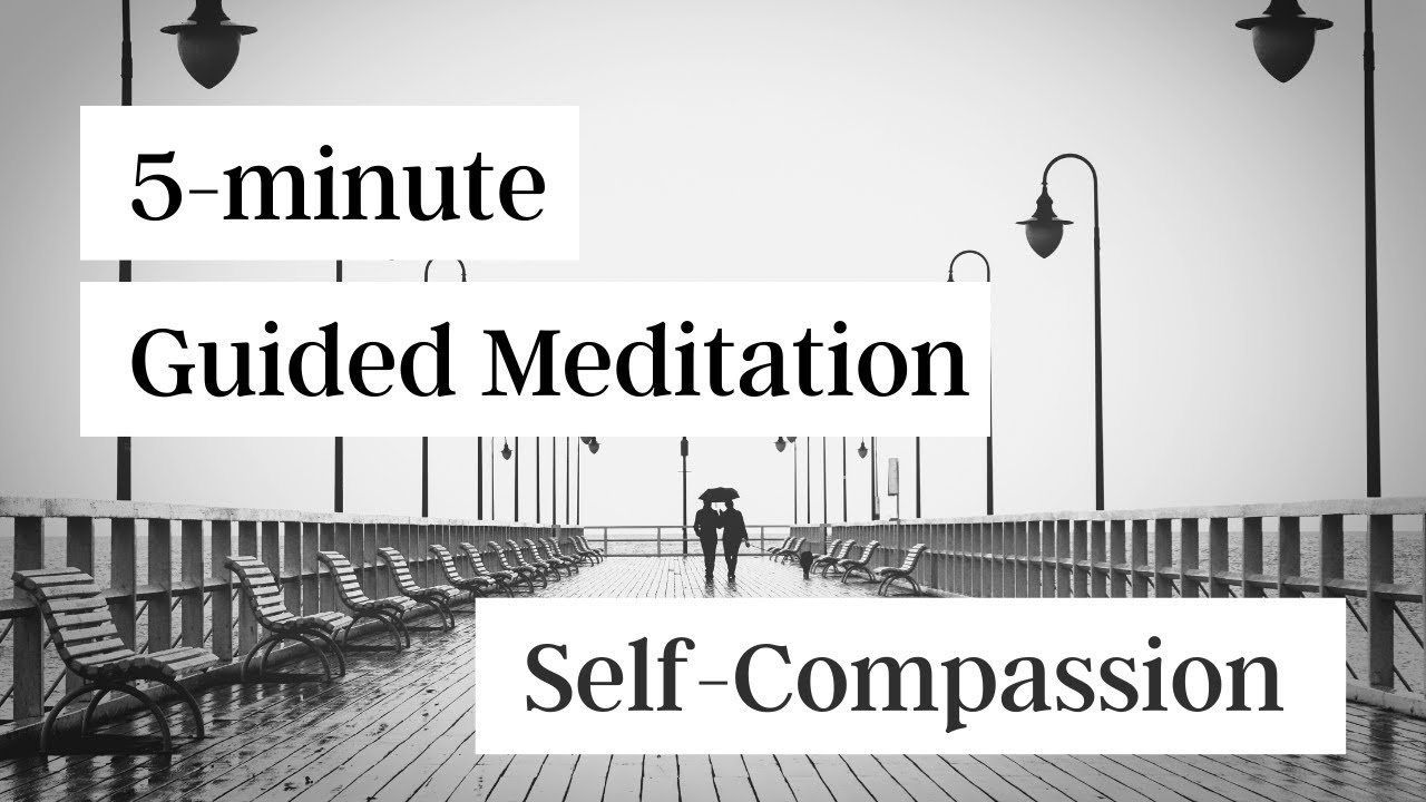 Self Love & Compassion | 5 Minute Guided Meditation | Rain Sounds - YouTube