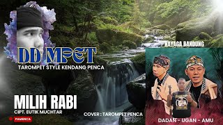 MILIH RABI-DD MPet-SENI KENDANG PENCA/TAROMPET PENCA -PAMENCA JABAR BANTEN