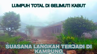 Kejadian Langkah!!! Kampung ini Gelap Bukan karna Malam tapi Di Selimuti kabut Di Seluruh Titiknya