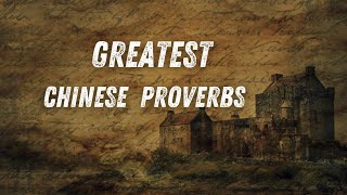 chinese proverbs That Will change Your Life