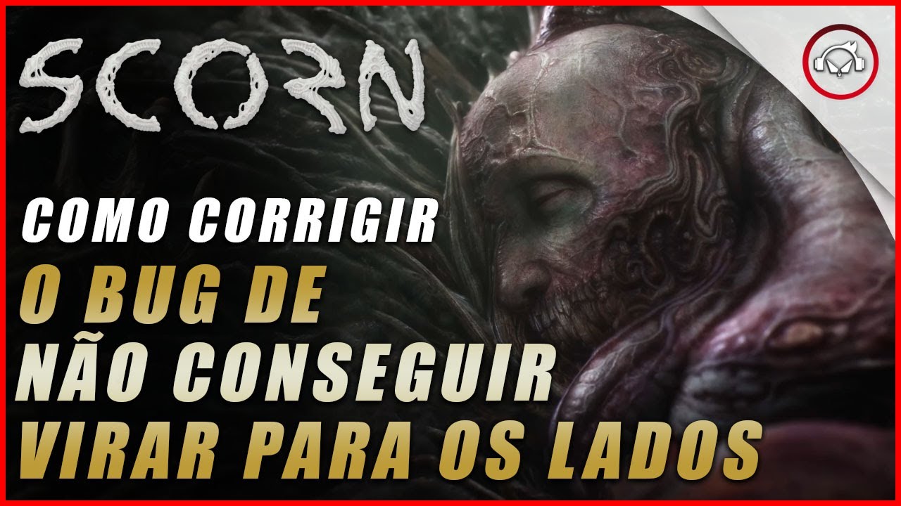 Miniatura do vídeo Scorn, Como resolver o bug de não conseguir olhar para os lados | Super dica