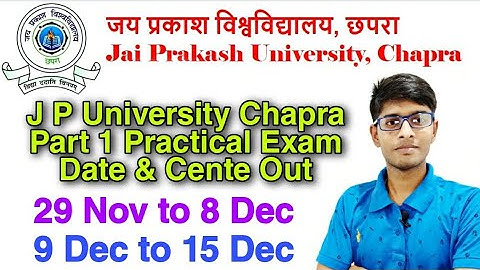 j p university chapra part 1 practical exam date || j p university part 1 practical exam date 2021