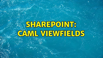 Sharepoint: CAML viewfields (3 Solutions!!)