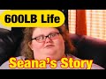 #My600LBLIFE, SEANA’S STORY!