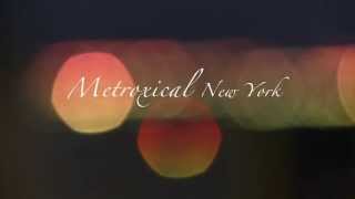 Awardwinning 'Metroxical New York' Documentary Film TRAILER