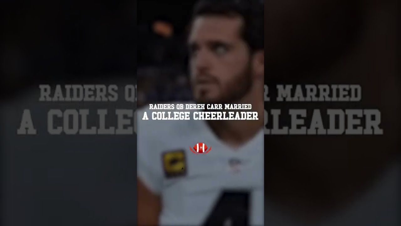 Raiders QB Derek Carr married a college cheerleader #shorts