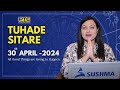 ਵੇਖੋ ਅੱਜ ਦਾ ਪੰਚਾਂਗ ਤੇ ਜਾਣੋ ਅੱਜ ਦੇ ਦਿਨ ਕੀ ਕਰਨਾ ਚਾਹੀਦਾ ਹੈ ਤੇ ਕੀ ਨਹੀਂ | Tuhade Sitare 30th April 2024
