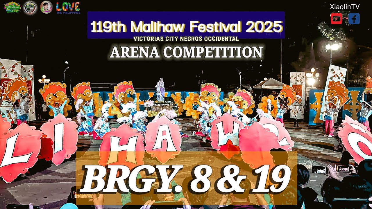 BRGY. 8 & 19 (ENTRY no. 12)_119TH MALIHAW FESTIVAL 2025_VICTORIAS CITY