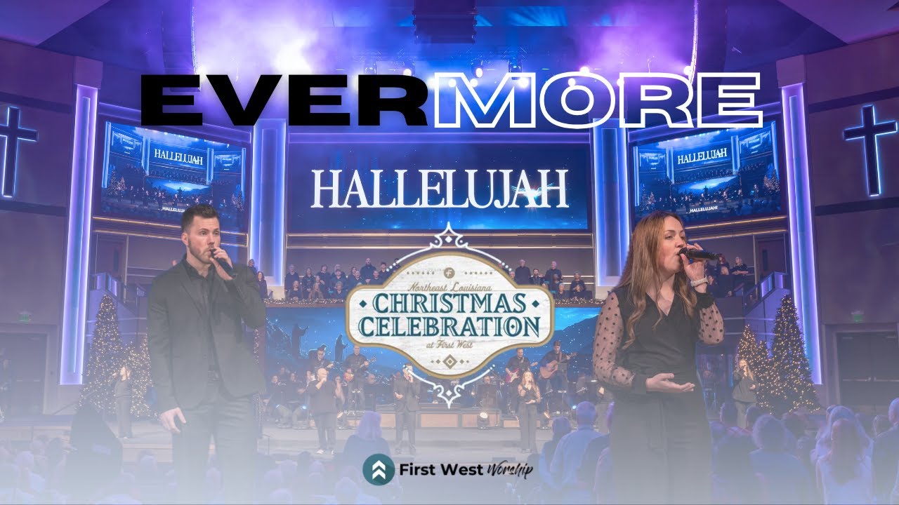 Evermore - First West Worship