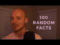 Asmr  telling you 100 random facts because knowledge is power