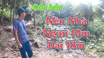 Cần bán - Nền Nhà- Ngan 10m dài 18m - Khu Vực - Cửu Phẩm - Trên Núi Cấm