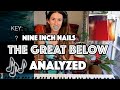 "THE GREAT BELOW" - Nine Inch Nails // musical deep dive