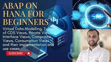 26. Virtual Data Modelling, CDS, Private Views, Interface Views, Composite Views, Consumption Views